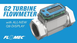 FLOMEC G2 Turbine Flow Meter  High Temp Meter with Q9 Display [upl. by Lletnahs666]