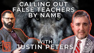 Calling Out False Teachers By Name  with Justin Peters [upl. by Hcaz]