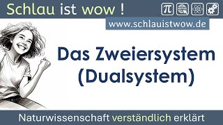 Zweiersystem Dualsystem Binärsystem  Dualzahlen Binärzahlen [upl. by Assilen432]