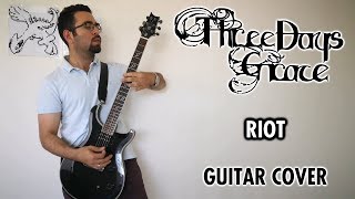 Three Days Grace  Riot Guitar Cover [upl. by Tull]