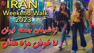 Iran Weekend Walk 2023  from Friday Night to Delicious Street Food in Tehran Iran walking tour 4k [upl. by Zenas351]