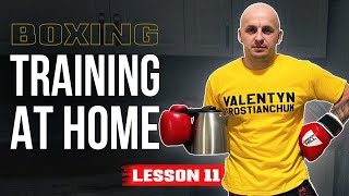 Boxing Training at home Boxing for Beginners Lesson 11 [upl. by Nodab266]