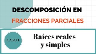 Descomposición en fracciones parciales  Ejercicio resuelto 1 [upl. by Oruasi]