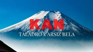 KAN Taladro x Arsız bela [upl. by Anav]