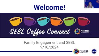 SEBL Coffee Connect  Family Engagement and SEBL [upl. by Ellwood]