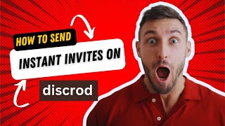 Mastering Discord How to Send Instant Invites [upl. by Nerret]