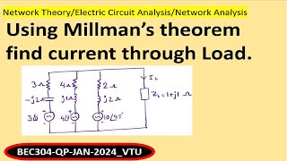 Using Millimans theorem find current through Load [upl. by Garold]