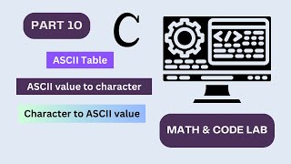 ASCII Table  ASCII Values  C Programming Bangla Tutorial  Part 10 [upl. by Olnton387]