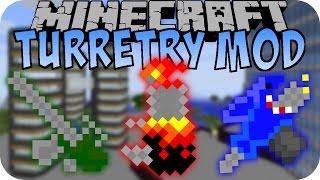 Minecraft TURRETRY MOD Flammenwerfer Sniper und mehr [upl. by Francklin511]