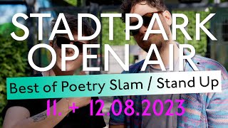 Best of Poetry Slam amp StandUp Comedy  Stadtpark Open Air  11 amp 12082023 [upl. by Eanom]