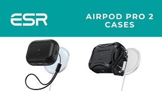 ESR AirPod Pro 2 Cases  Unboxing and First Look [upl. by Pliske]