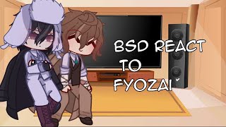 BSD React to FyoZaigacha clubjealous Chuuya¿ [upl. by Stanfield]