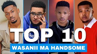 TOP 10 WASANII MA HANDSOME BOY TANZANIA 2024 [upl. by Negam]