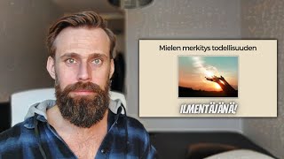 Mielen merkitys todellisuuden ilmentäjänä [upl. by Layol]