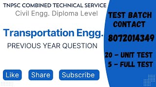 TNPSC CTS  CIVIL ENGG  DIPLOMA LEVEL  Transportation Engg Previous Year Question [upl. by Nohsal578]