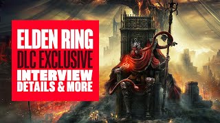 EXCLUSIVE Elden Ring DLC Interview Hidetaka Miyazaki on New Shadow Of The Erdtree Details [upl. by Freedman929]