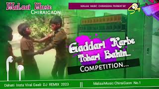 Dj Malaai Music  Competition  Hard Bass Toing Mix 🎶 Gaddari Karbe Insta Viral Gaali √√Malaai Music [upl. by Asek526]