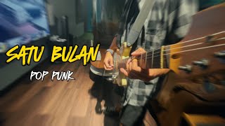 Satu Bulan Bernadya Pop Punk Cover by Boedak Korporat [upl. by Oznecniv]