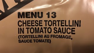 MRE Cheese Tortellini with Tomato Sauce Menu 13  Case B 2018 [upl. by Ludovika330]