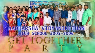 GET TOGETHER PARTY Aadharsha Vidyanikethan High school 2005  2006  lark Entertainmets [upl. by Joappa]