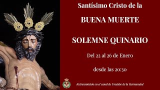 Tercer día  Solemne Quinario al Santísimo Cristo de la Buena Muerte 2024 [upl. by Nodnart647]