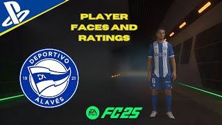 EA FC 25  Alavés  PLAYER FACES AND RATINGS [upl. by Daza]