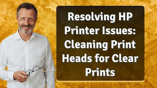 Resolving HP Printer Issues Cleaning Print Heads for Clear Prints [upl. by Chan933]