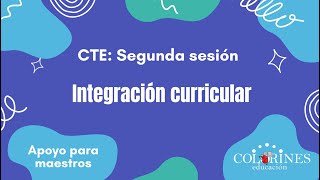 CTE Integración curricular [upl. by Nonregla]