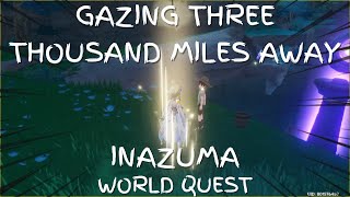 GAZING THREE THOUSAND MILES AWAY  INAZUMA WORLD QUEST  Genshin Impact [upl. by Oemor]