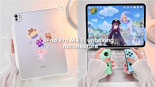 ✨ NEW M4 iPad Pro 11quot Sliver 1TB Nanotexture 💜 aesthetic unboxing 📦 paperlike｜accessories｜Genshin [upl. by Imotas]