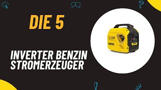 Die 5 Besten Inverter Benzin Stromerzeuger Test 2024  Top 5 Inverter Benzin Stromerzeuger Vergleich [upl. by Browne]