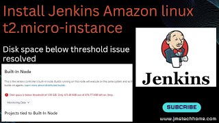 Install jenkins on Amazon Linux 2023  t2micro instance  disk space threshold issue resolved [upl. by Friedly]