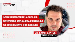 Intradermoterapia capilar benefícios antiqueda e estímulo ao crescimento dos cabelos [upl. by Esac]