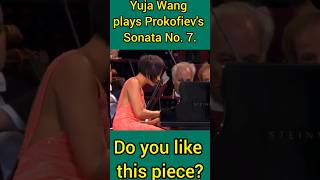 Yuja Wang plays Prokofievs Sonata No 7 [upl. by Notlew331]