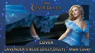 Cinderella 2015 Soundtrack Lavenders blue dilly dilly Lyrics [upl. by Abigail858]