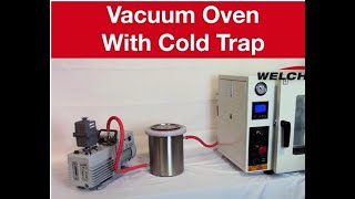 Welch I Vacuum Oven With Cold Trap [upl. by Rezeile563]