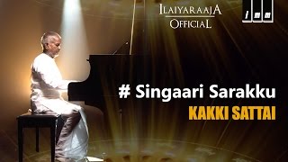 Kakki Sattai  Singaari Sarakku  Ilaiyaraaja  Kamal Haasan Ambika Sathyaraj [upl. by Gupta]