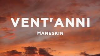 Måneskin  VENTANNI LyricsTesto [upl. by Utter]