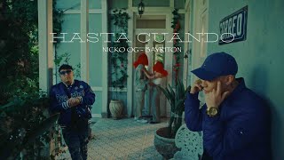 HASTA CUANDO  NICKOOG CLK FT BAYRITON VIDEO OFICIAL [upl. by Ydnik627]