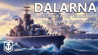 My Favorite T10 DD Now Has A Super Version  Dalarna Super Destroyer [upl. by Schulein]