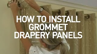 How to Install Window Drapes Video  Grommet Drapery Panels [upl. by Eileme]