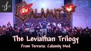 The Leviathan Trilogy  Terraria Calamity Mod  Live Orchestral Cover [upl. by Pessa148]