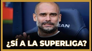 🚨LA RENOVACIÓN DE GUARDIOLA PUEDE SER UNA PISTA DEL INICIO DE LA SUPERLIGA [upl. by Abil]