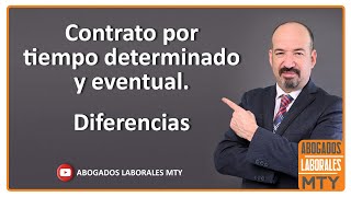 CONTRATO POR TIEMPO DETERMINADO Y EVENTUAL [upl. by Catto]