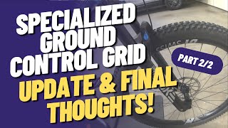 Specialized Ground Control GRID 2Bliss T7 29 x 235 MTB Tire Review  Part 22 [upl. by Nylahsoj511]