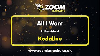 Kodaline  All I Want  Karaoke Version from Zoom Karaoke [upl. by Macgregor]