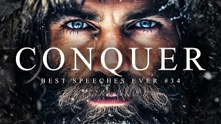 Best Motivational Speech Compilation EVER 34  CONQUER  45Minutes of the Best Motivation [upl. by Dilks]