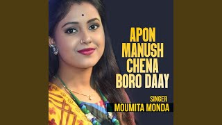 Apon Manush Chena Boro Daay 01 [upl. by Britteny]