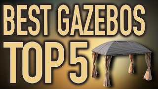 🤩 5 Best Gazebos 2019 Reviews 🏆🥇 [upl. by Olney]