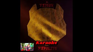 PAPELITO EL TAIGER KARAOKE Tema Original  Coros [upl. by Drwde647]